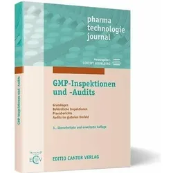 GMP-Inspektionen und -Audits 3. Auflage, Fachbücher von R Schulze, H Prinz, Frank Concept Heidelberg, M Pfeiffer, G Becker, B Pahlen, T P Dietrich, J Fetsch, N Spieggelkötter, Michael Pfeiffer, Bettina Pahlen, Jörg Fetsch, Gerhard Becker, Thierry P. Dietrich