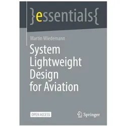 System Lightweight Design for Aviation, Fachbücher von Martin Wiedemann