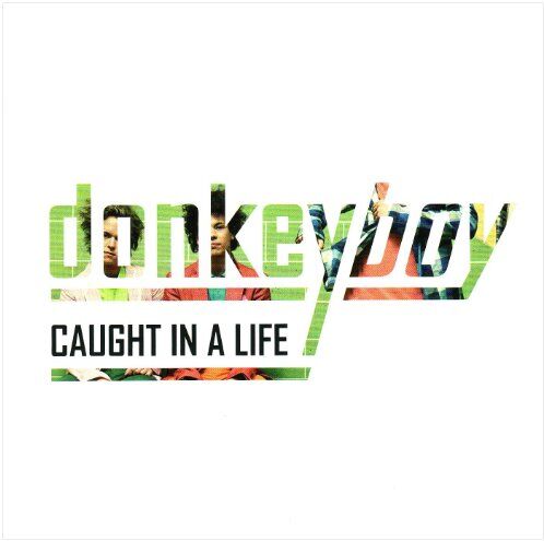 Donkeyboy - Caught In A Life - Preis vom 17.10.2026 19:25:27 h