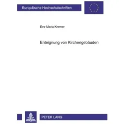 Enteignung von Kirchengebäuden, Fachbücher von Eva-Maria Kremer