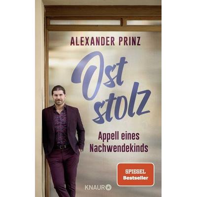 Oststolz, Taschenbuch von Alexander Prinz, Knaur, 978-3-426-56562-9