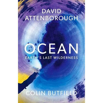 Ocean, Gebundene Ausgabe von Colin Butfield,David Attenborough, Hodder & Stoughton, 978-1-399-81850-6