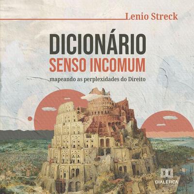 Dicionário Senso Incomum - Lenio Streck, Audio, 9786525286594