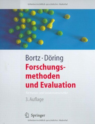 Jürgen Bortz - Forschungsmethoden und Evaluation: für Human- und Sozialwissenschaftler (Springer-Lehrbuch) - Preis vom 09.10.2026 07:28:09 h