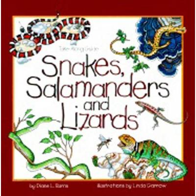 Snakes, Salamanders & Lizards, Taschenbuch von Diane Burns, Cooper Square Pub, 978-1-55971-627-7
