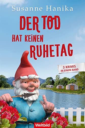 Susanne Hanika - Susanne Hanika-Der Tod hat keinen Ruhetag (3 Krimis in einem Band)-Der Tod ist heut in Quarantäne/Der Tod singt laut O Tannenbaum/Der Tod taugt nicht als Bräutigam - Preis vom 10.10.2026 11:48:34 h