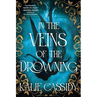 In the Veins of the Drowning, Taschenbuch von Kalie Cassidy, Orion Publishing Group, 978-1-399-63209-6