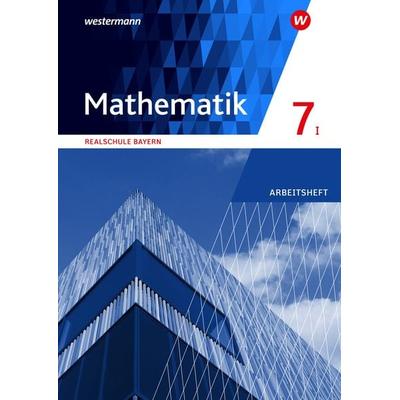Mathematik - Ausgabe 2016 für Realschulen in Bayern, Geheftet von , Westermann Schulbuchverlag, 978-3-14-123626-2