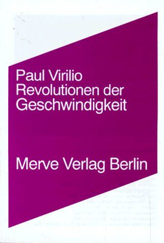 Paul Virilio - Revolutionen der Geschwindigkeit - Preis vom 30.09.2026 09:01:18 h