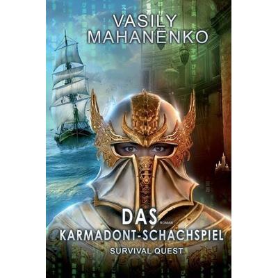 Survival Quest: Das Karmadont-Schachspiel: Roman (Survival Quest-Serie 5), Taschenbuch von Vasily Mahanenko, Touchladybirdlucky Studios,