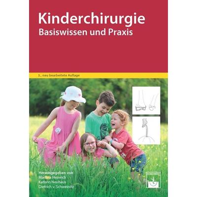 Kinderchirurgie, Taschenbuch von Kathrin Neuhaus,Dietrich Schweinitz,Martina Heinrich, Zuckschwerdt, 978-3-86371-294-5