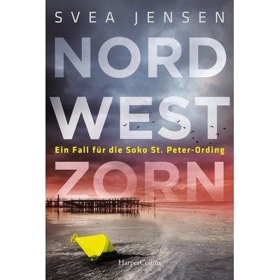 Nordwestzorn, Taschenbuch von Svea Jensen, HarperCollins, 978-3-7499-0143-2