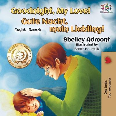 Goodnight, My Love!, Taschenbuch von Shelley Admont,KidKiddos Books, KidKiddos Books Ltd., 978-1-5259-1251-1