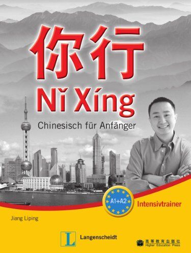 Liping Jiang - Ni Xing - Intensivtrainer mit Lösungen: Chinesisch für Anfänger - Preis vom 09.10.2026 07:28:09 h