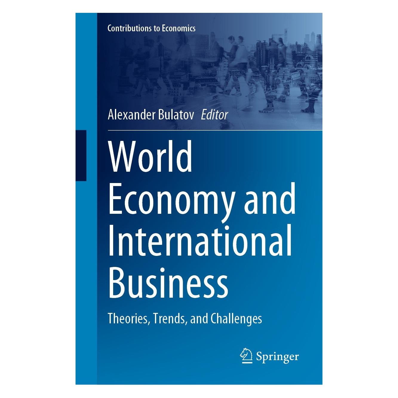 Springer World Economy and International Business (Englisch, Hardcover, Alexander Bulatov) (9783031203275)