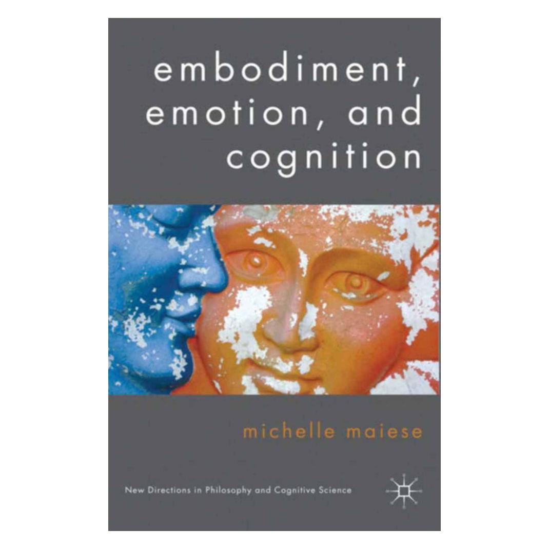 Springer Embodiment, Emotion, and Cognition (Englisch, Softcover, Michelle Maiese) (55822586)