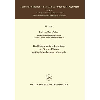 Nachfrageorientierte Bewertung der Streckenführung im öffentlichen Personennahverkehr, Taschenbuch von Klaus Walther, VS Verlag für