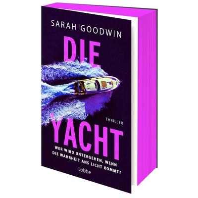 Die Yacht, Taschenbuch von Sarah Goodwin, Lübbe