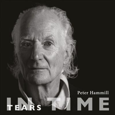 Tears in Time,1 Audio-CD - Peter Hammill, CD
