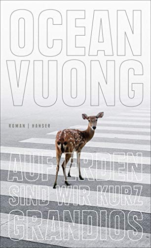Ocean Vuong - Auf Erden sind wir kurz grandios: Roman - Preis vom 17.10.2026 19:25:27 h