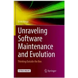 Unraveling Software Maintenance and Evolution, Fachbücher von Ervin Varga