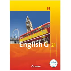 English G 21 - Ausgabe B - Band 3: 7. Schuljahr, Schulbücher von Barbara Derkow-Disselbeck, Allen J. Woppert, Laurence Harger, Susan Abbey