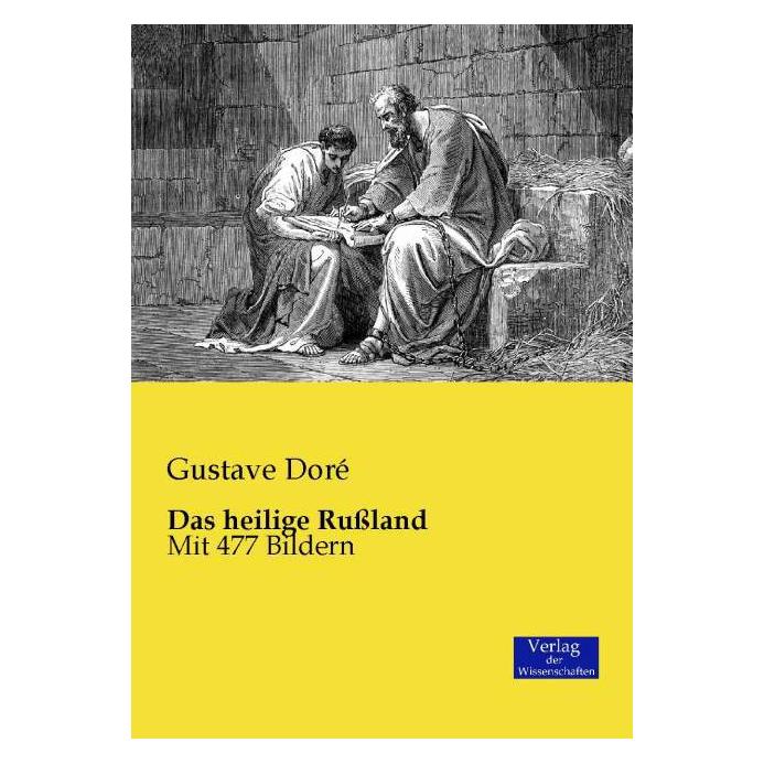 Verlag der Wissenschaften Das heilige Russland (Deutsch, Gustave Doré) (8688586)
