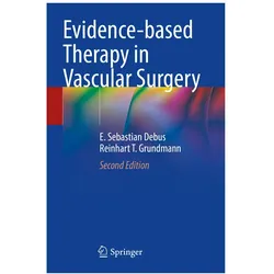 Debus:Evidence-based Therapy in Vascula, Fachbücher von Reinhart T. Grundmann, E. Sebastian Debus