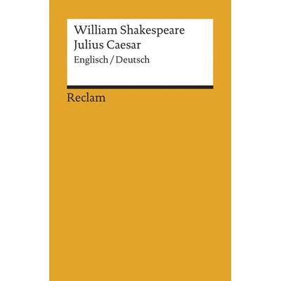 Julius Caesar, Taschenbuch von William Shakespeare, Reclam, Philipp, 978-3-15-009816-5