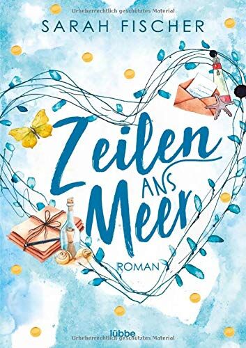Sarah Fischer - Zeilen ans Meer: Roman - Preis vom 10.10.2026 11:48:34 h