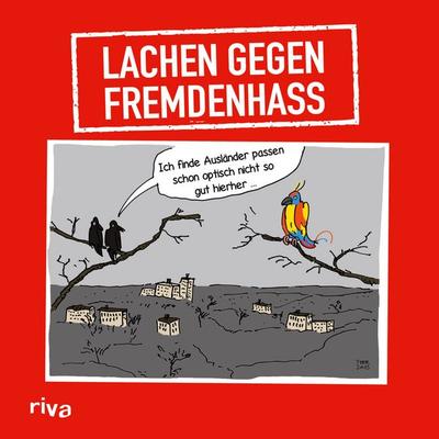 Lachen gegen Fremdenhass, Gebundene Ausgabe von , Riva, 978-3-86883-816-9