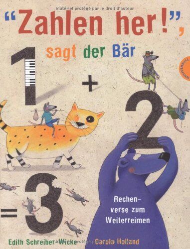 Edith Schreiber-Wicke - Zahlen her, sagt der Bär, Rechenverse zum Weiterreimen - Preis vom 02.10.2026 23:42:20 h