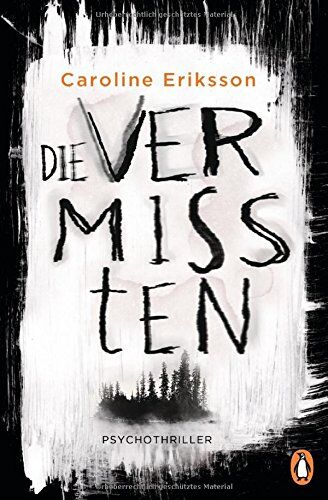 Caroline Eriksson - Die Vermissten: Psychothriller - Preis vom 09.10.2026 07:28:09 h