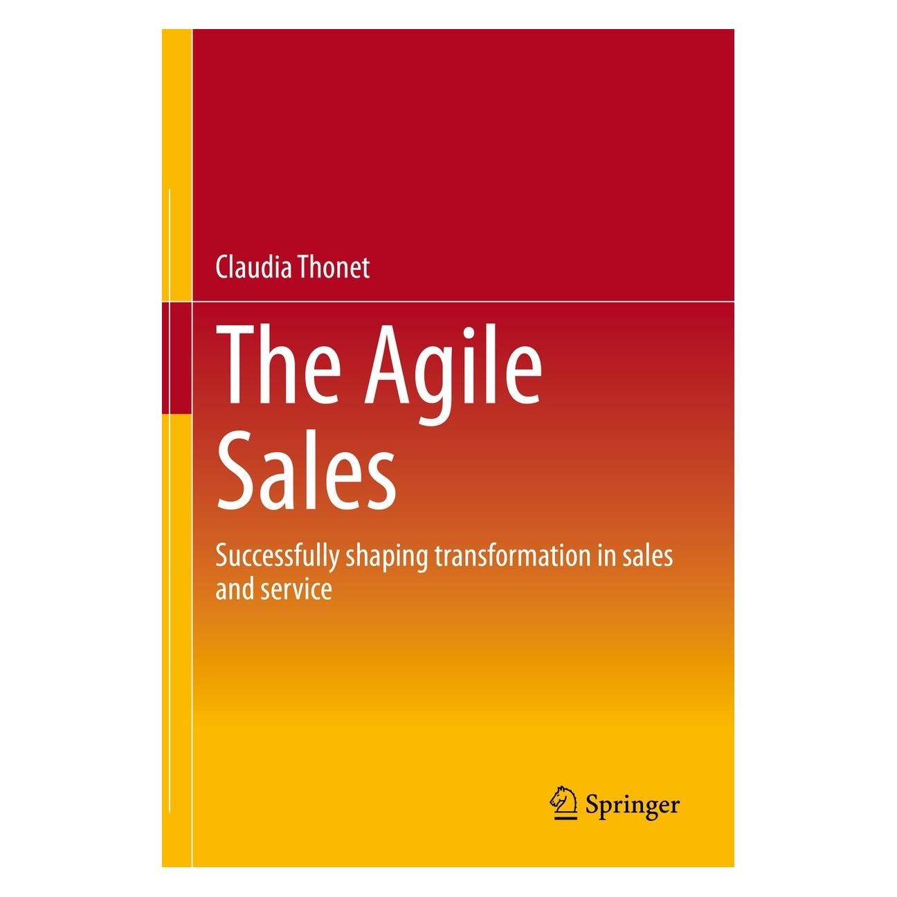 Springer Thonet:The Agile Sales (Englisch, Hardcover, Claudia Thonet) (9783658382858)