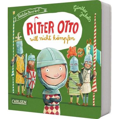 Ritter Otto will nicht kämpfen, Gebundene Ausgabe von Günther Jakobs, Carlsen, 978-3-551-17179-5