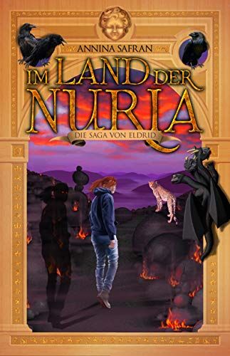 Annina Safran - Im Land der Nuria: Die Saga von Eldrid Band 3 - Preis vom 18.10.2026 19:22:15 h