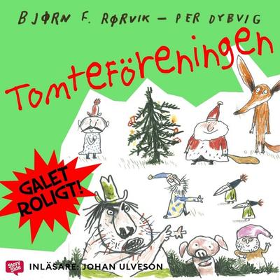Räven och Griskultingen: Tomteföreningen - Björn Rörvik, Audio, 9789179893644