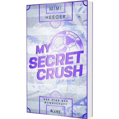 My Secret Crush. Der Star der Mannschaft (Secret-Reihe 2), Taschenbuch von Mimi Heeger, Carlsen, 978-3-551-30638-8