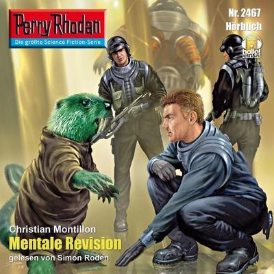 Perry Rhodan 2467: Mentale Revision - Christian Montillon, Audio, 4056198035139