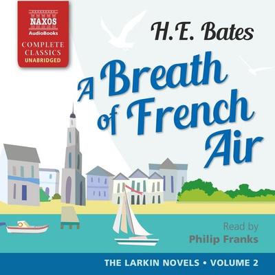 A Breath of French Air (Unabridged) - H.E. Bates, Audio, 9781781980026