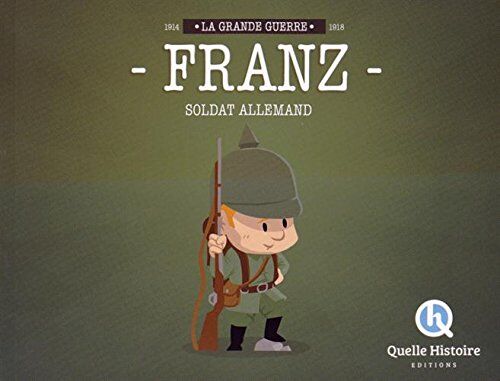 Patricia Crété - Franz : soldat allemand - Preis vom 14.10.2026 23:07:16 h