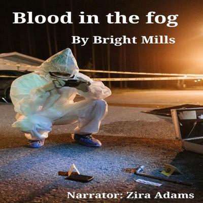 Blood in the fog - Bright Mills, MP3, 9783695620098