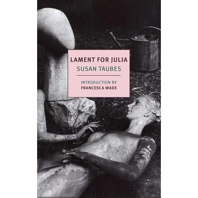 Lament for Julia, Taschenbuch von Susan Taubes, New York Review Of Books, 978-1-68137-694-3