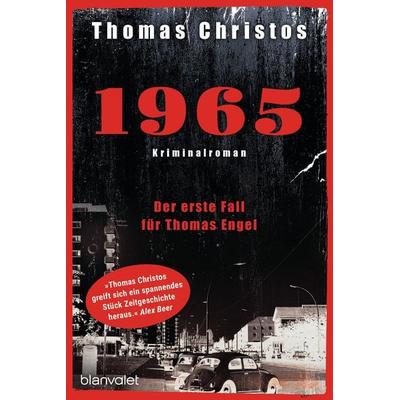 1965 - Der erste Fall für Thomas Engel, Taschenbuch von Thomas Christos, Blanvalet, 978-3-7341-1026-9