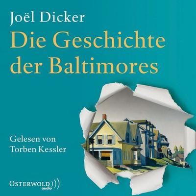 Die Geschichte der Baltimores - Joël Dicker, Audio, 9783844914245
