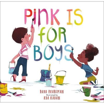 Pink Is for Boys, Taschenbuch von Robb Pearlman, Running Press,U.S.