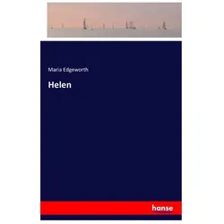 Helen, Belletristik von Maria Edgeworth