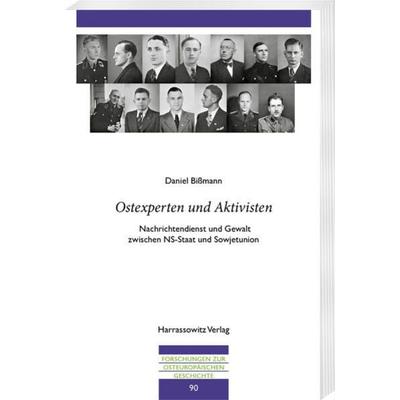 Ostexperten und Aktivisten, Taschenbuch von Daniel Bissmann, Harrassowitz, 978-3-447-12028-9