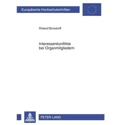 Interessenkonflikte bei Organmitgliedern, Fachbücher von Roland Borsdorff