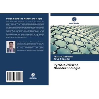 Pyroelektrische Nanotechnologie, Taschenbuch von Khalaf Alabdullah,Rawad Hamdan, Verlag Unser Wissen, 978-620-3-76313-3